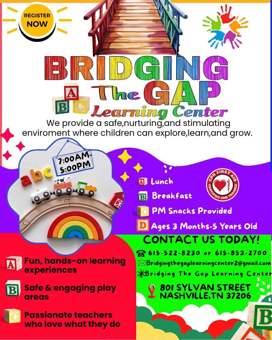 Bridging The Gap Learning Center flyer — register now, hours 7AM-5PM, ages 3 months to 5 years, lunch, breakfast, and PM snacks provided